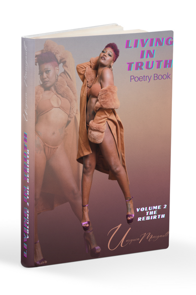 Living In Truth POETRY Book Volume II "The Rebirth"